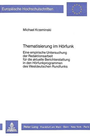 Thematisierung im Hörfunk von Krzeminski,  Michael