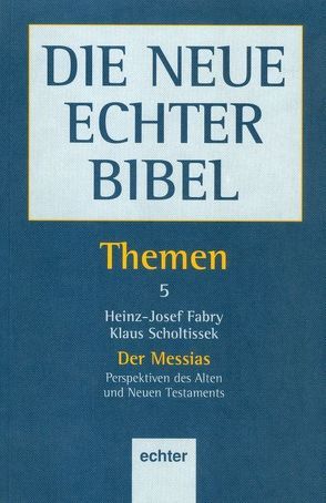 Themen / Der Messias von Dohmen,  Christoph, Fabry,  Heinz J, Scholtissek,  Klaus, Söding,  Thomas