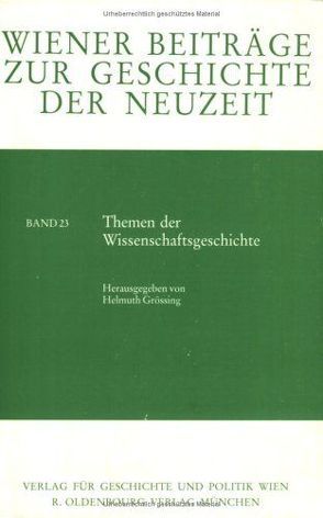 Themen der Wissenschaftsgeschichte von Grössing,  Helmut