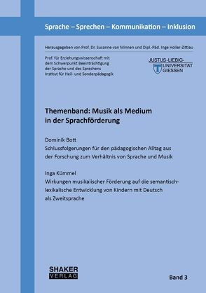 Themenband: Musik als Medium in der Sprachförderung von Bott,  Dominik, Holler-Zittlau,  Inge, Kümmel,  Inga, van Minnen,  Susanne