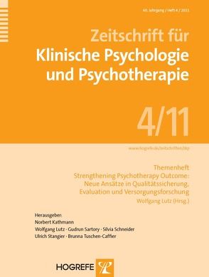Themenheft: Strengthening Psychotherapy Outcome: Neue Ansätze in Qualitätssicherung, Evaluation und Versorgungsforschung von Lutz,  Wolfgang