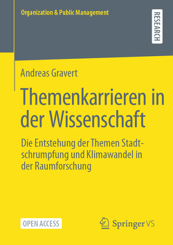 Themenkarrieren in der Wissenschaft von Gravert,  Andreas