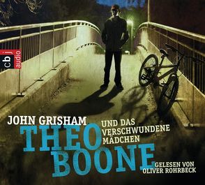 Theo Boone und das verschwundene Mädchen – von Grisham,  John, Rohrbeck,  Oliver