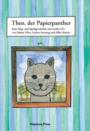 Theo, der Papierpanther von Martin,  Silke, Sonntag,  Lothar, Vliex,  Sabine