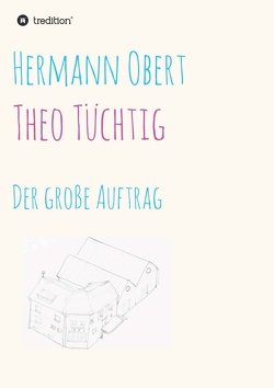 Theo Tüchtig von Obert,  Hermann