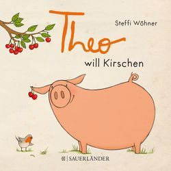 Theo will Kirschen von Wöhner,  Steffi