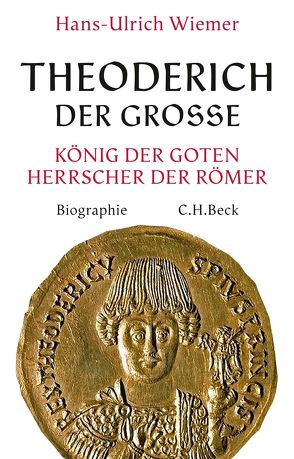 Theoderich der Große von Wiemer,  Hans-Ulrich