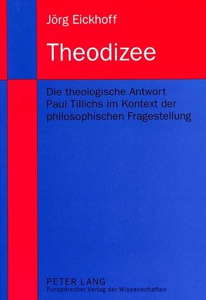 Theodizee von Eickhoff,  Jörg