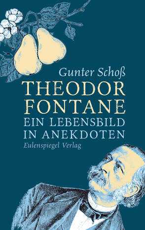 Theodor Fontane von Schoss,  Gunter