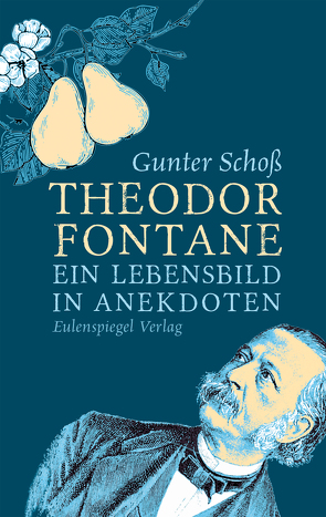 Theodor Fontane von Fontane,  Theodor, Schoss,  Gunter