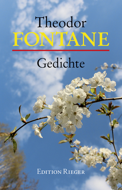 Theodor Fontane Gedichte Poetische Kostbarkeiten von Fontane,  Theodor