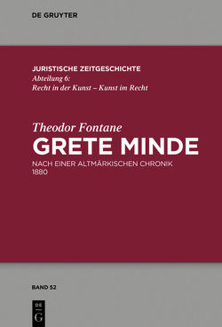 Theodor Fontane, Grete Minde von Fontane,  Theodor, Schiemann,  Anja, Zimorski,  Walter