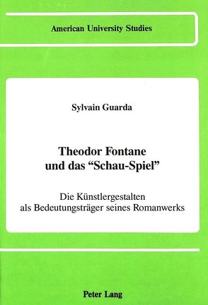 Theodor Fontane und das «Schau-Spiel» von Guarda,  Sylvain