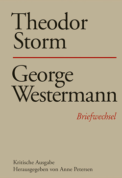 Theodor Storm – George Westermann von Petersen,  Anne