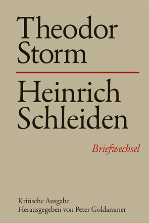 Theodor Storm – Heinrich Schleiden von Goldammer,  Peter