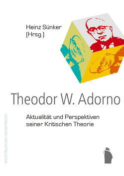 Theodor W. Adorno von Sünker,  Heinz