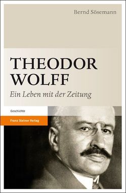 Theodor Wolff von Sösemann,  Bernd