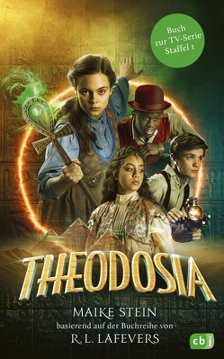 Theodosia – Buch zur TV-Serie von Stein,  Maike