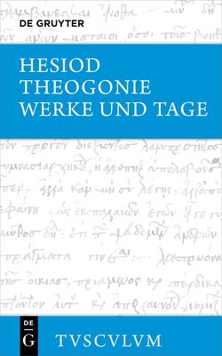 Theogonie / Werke und Tage von Hesiod, Schmidt,  Ernst, von Schirnding,  Albert