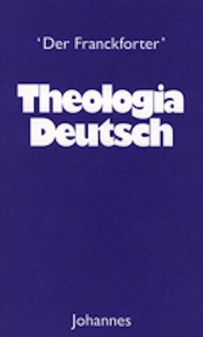 Theologia Deutsch von Franckforter, Haas,  Alois M.
