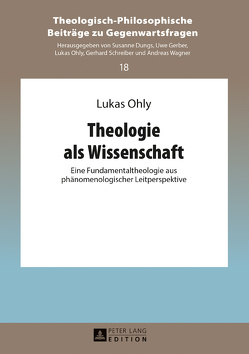 Theologie als Wissenschaft von Ohly,  Lukas