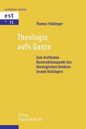 Theologie aufs Ganze von Stübinger,  Thomas