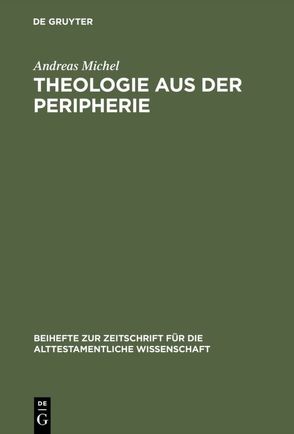 Theologie aus der Peripherie von Michel,  Andreas