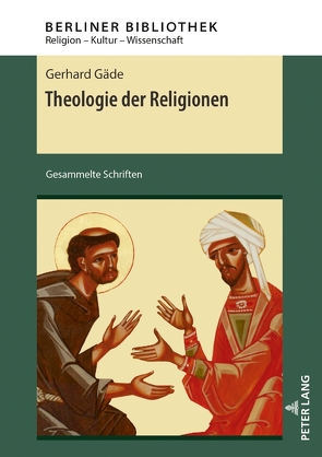 Theologie der Religionen von Gäde,  Gerhard