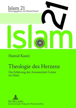 Theologie des Herzens von Kasiri,  Hamid