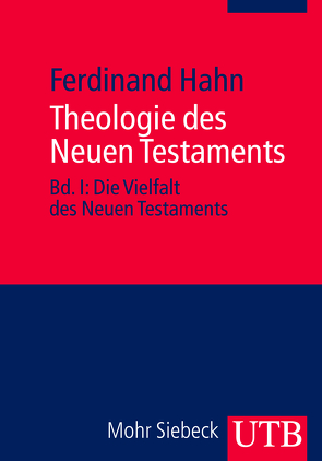 Theologie des Neuen Testaments von Hahn,  Ferdinand