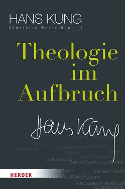 Theologie im Aufbruch von Küng,  Hans, Schlensog,  Stephan