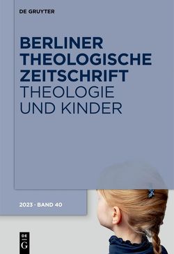 Theologie und Kinder von Klein,  Rebekka, Pyschny,  Katharina, Simojoki,  Henrik