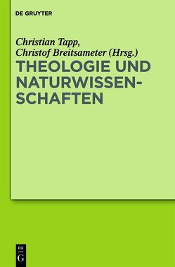 Theologie und Naturwissenschaften von Breitsameter,  Christof, Tapp,  Christian