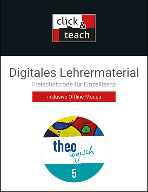 theologisch – Bayern / theologisch BY click & teach 5 Box von Bednorz,  Lars, Gosdzinski,  Friederike, Lau,  Matthias, Parlitz,  Marina, Stoll-Großhans,  Barbara, Thiede,  Jan, Wallner,  Michael