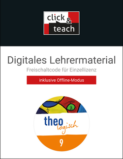 theologisch – Bayern / theologisch BY click & teach 9 Box von Bednorz,  Lars, Brandhorst,  Ralf, Eder,  Alexandra, Gosdzinski,  Friederike, Jacobi,  Sarah, Roggenkamp,  Antje, Schultz,  Friederike, Wallner,  Daniela, Wallner,  Michael, Zückert,  Derek