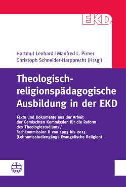 Theologisch-religionspädagogische Ausbildung von Lenhard,  Hartmut, Pirner,  Manfred L., Schneider-Harpprecht,  Christoph