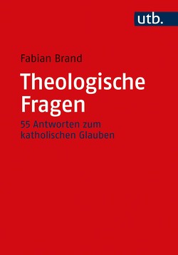 Theologische Fragen von Brand,  Fabian