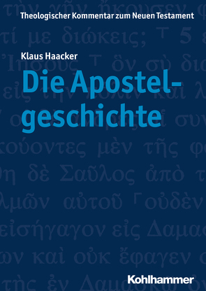 Die Apostelgeschichte von Haacker,  Klaus, Schottroff,  Luise, Stegemann,  Ekkehard W., Strotmann,  Angelika, Wengst,  Klaus