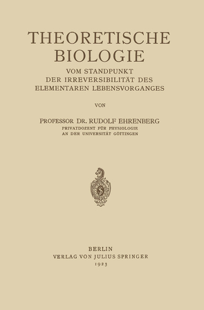Theoretische Biologie von Ehrenberg,  Rudolf