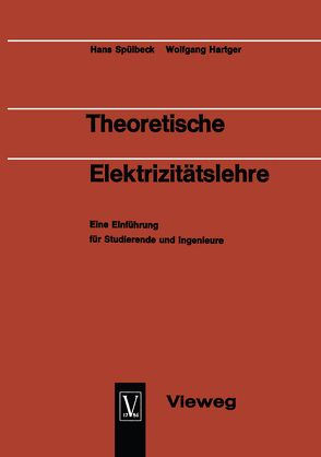 Theoretische Elektrizitätslehre von Spülbeck,  Hans