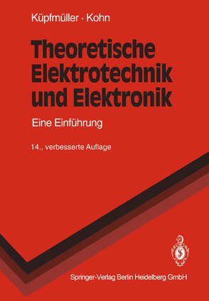 Theoretische Elektrotechnik und Elektronik von Köhn,  Gerhard, Küpfmüller,  Karl