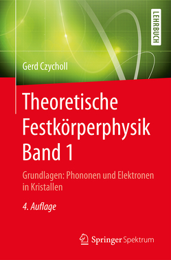 Theoretische Festkörperphysik Band 1 von Czycholl,  Gerd