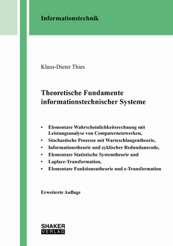 Theoretische Fundamente informationstechnischer Systeme von Thies,  Klaus-Dieter