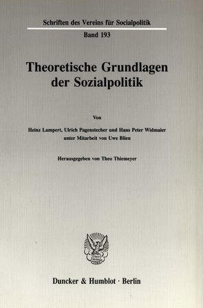 Theoretische Grundlagen der Sozialpolitik (I). von Thiemeyer,  Theo