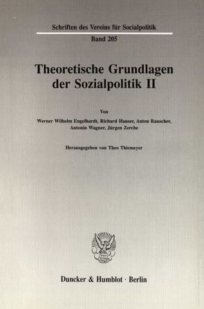 Theoretische Grundlagen der Sozialpolitik II. von Thiemeyer,  Theo
