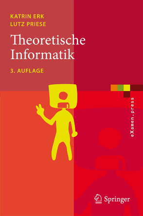 Theoretische Informatik von Erk,  Katrin, Priese,  Lutz