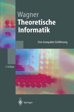 Theoretische Informatik von Wagner,  Klaus W.