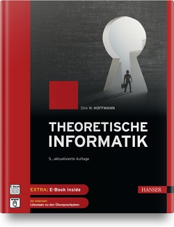 Theoretische Informatik von Hoffmann,  Dirk W.