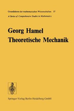 Theoretische Mechanik von Hamel,  Georg