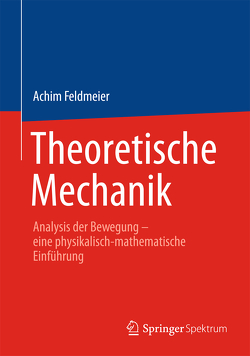 Theoretische Mechanik von Feldmeier,  Achim